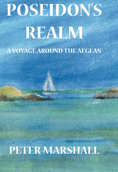 POSEIDON'S REALM: A VOYAGE AROUND THE AEGEAN